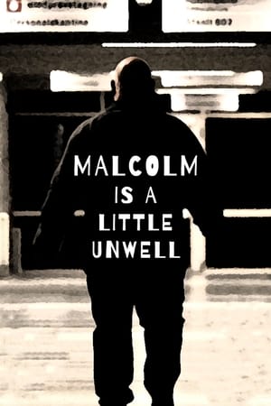 watch Malcolm Is a Little Unwell