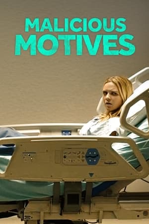 Malicious Motives watch Malicious Motives