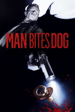 Man Bites Dog watch Man Bites Dog