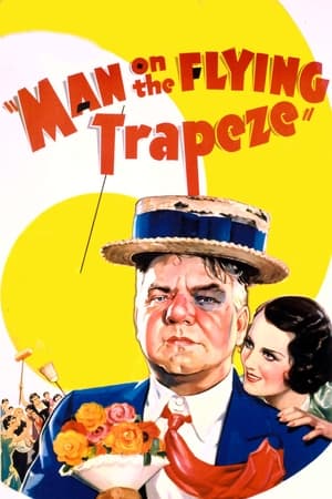 Man on the Flying Trapeze watch Man on the Flying Trapeze