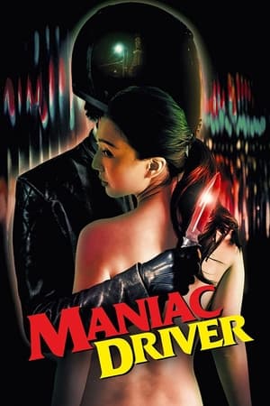 Maniac Driver watch Maniac Driver