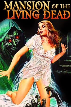 Mansion of the Living Dead watch Mansion of the Living Dead