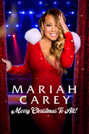 Mariah Carey: Merry Christmas to All! watch Mariah Carey: Merry Christmas to All!