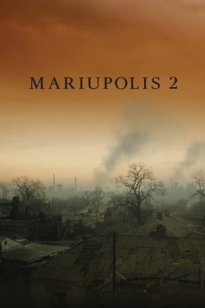 Mariupolis 2 watch Mariupolis 2