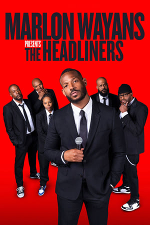 Marlon Wayans Presents: The Headliners watch Marlon Wayans Presents: The Headliners