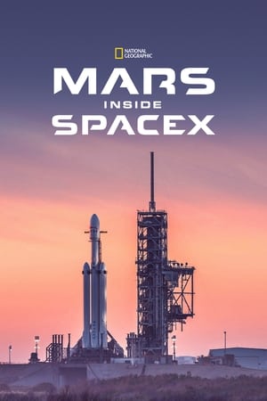 MARS: Inside SpaceX watch MARS: Inside SpaceX