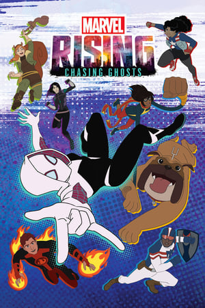 Marvel Rising: Chasing Ghosts watch Marvel Rising: Chasing Ghosts
