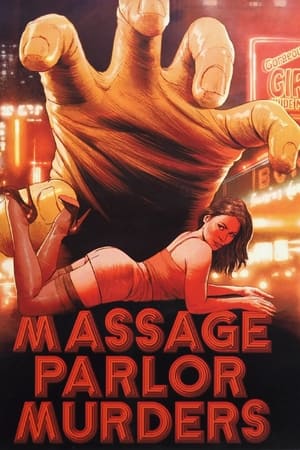 Massage Parlor Murders watch Massage Parlor Murders
