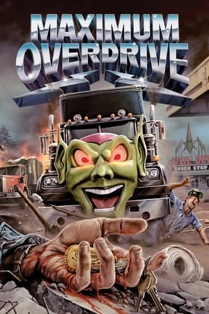 Maximum Overdrive watch Maximum Overdrive