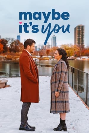 Maybe It's You watch Maybe It's You