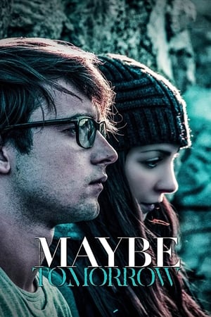 Maybe Tomorrow watch Maybe Tomorrow