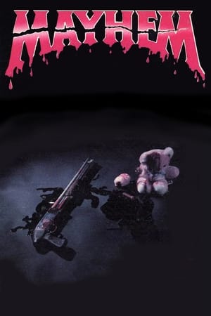watch Mayhem!
