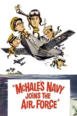 McHale's Navy Joins the Air Force watch McHale's Navy Joins the Air Force