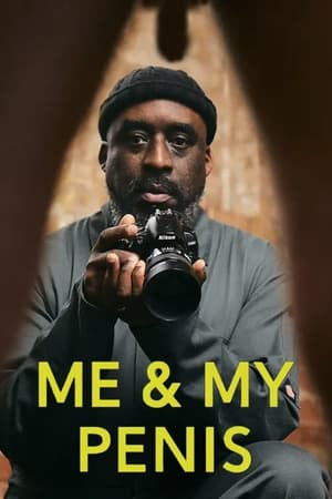 Me and My Penis watch Me and My Penis
