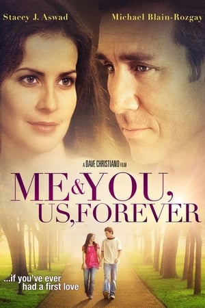 Me & You, Us, Forever watch Me & You, Us, Forever