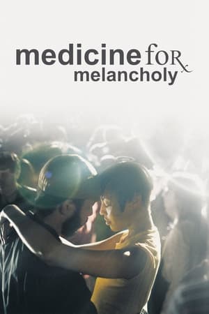 Medicine for Melancholy watch Medicine for Melancholy