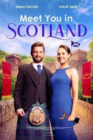 Meet You in Scotland watch Meet You in Scotland