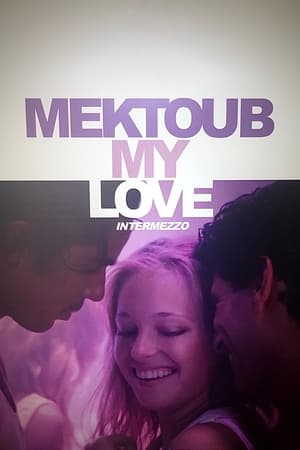 Mektoub, My Love: Intermezzo watch Mektoub, My Love: Intermezzo