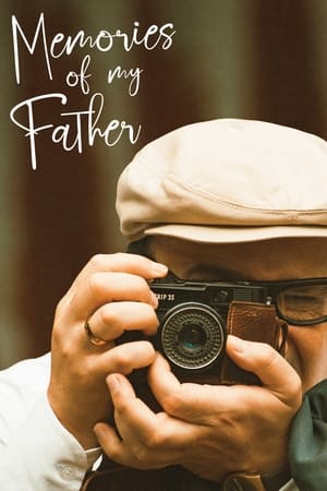 Memories of My Father watch Memories of My Father