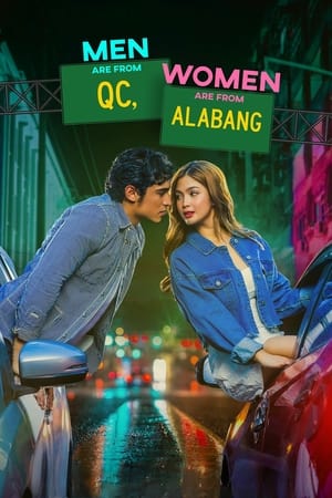 Men Are From QC, Women Are From Alabang watch Men Are From QC, Women Are From Alabang