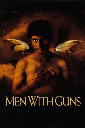 Men with Guns watch Men with Guns