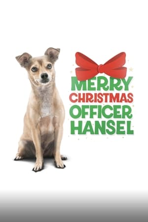 Merry Christmas Officer Hansel watch Merry Christmas Officer Hansel