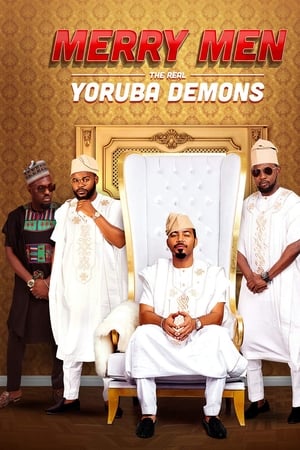 Merry Men: The Real Yoruba Demons watch Merry Men: The Real Yoruba Demons