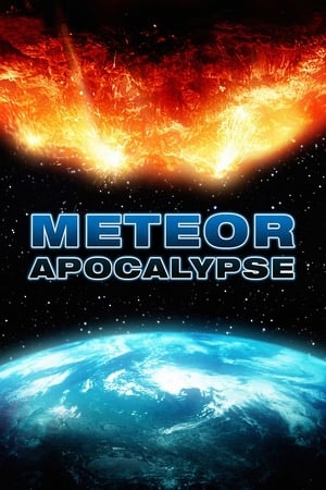Meteor Apocalypse watch Meteor Apocalypse