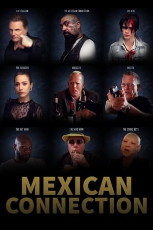 Mexican Connection watch Mexican Connection