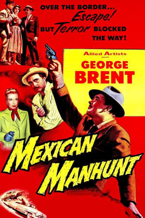 Mexican Manhunt watch Mexican Manhunt