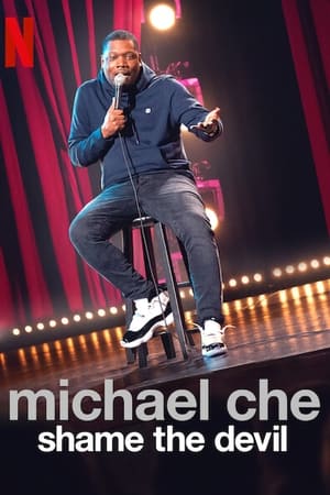Michael Che: Shame the Devil watch Michael Che: Shame the Devil