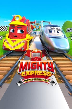 Mighty Express: Mighty Trains Race watch Mighty Express: Mighty Trains Race