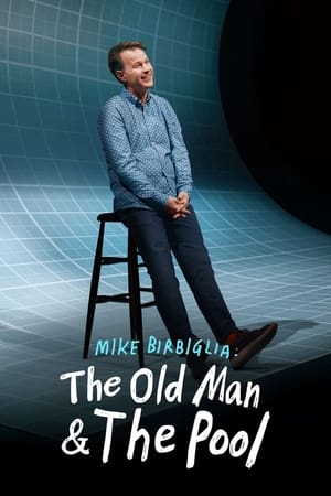 Mike Birbiglia: The Old Man and the Pool watch Mike Birbiglia: The Old Man and the Pool