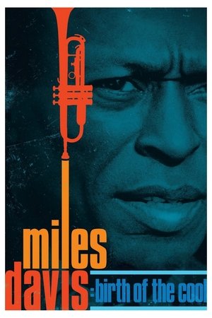 Miles Davis: Birth of the Cool watch Miles Davis: Birth of the Cool