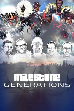 Milestone Generations watch Milestone Generations