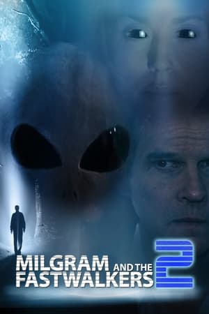 Milgram and the Fastwalkers 2 watch Milgram and the Fastwalkers 2
