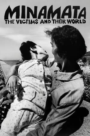 Minamata: The Victims and Their World watch Minamata: The Victims and Their World