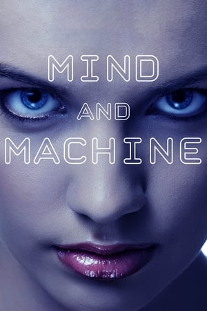 Mind and Machine watch Mind and Machine