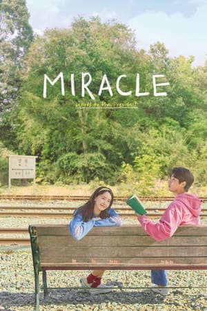 Miracle: Letters to the President watch Miracle: Letters to the President