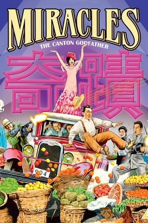 Miracles: The Canton Godfather watch Miracles: The Canton Godfather