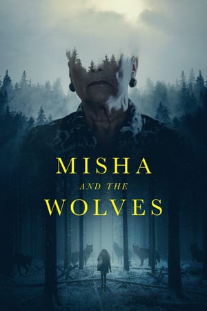 Misha and the Wolves watch Misha and the Wolves
