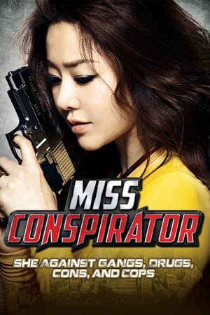 Miss Conspirator watch Miss Conspirator