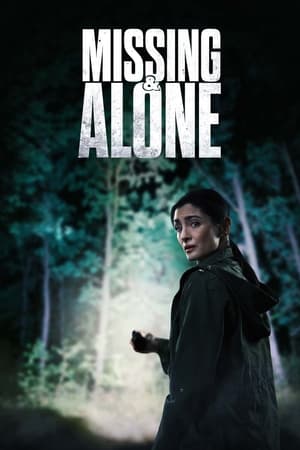 Missing and Alone watch Missing and Alone