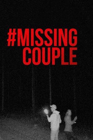 #MissingCouple watch #MissingCouple