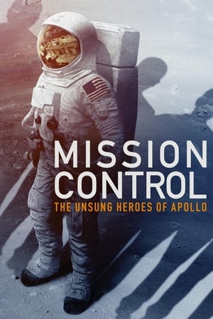 Mission Control: The Unsung Heroes of Apollo watch Mission Control: The Unsung Heroes of Apollo