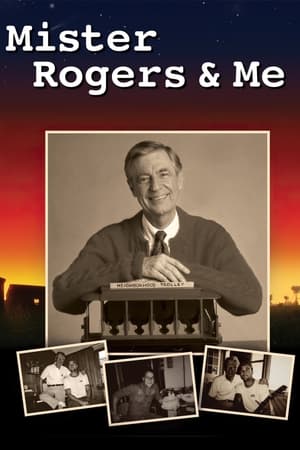 Mister Rogers & Me watch Mister Rogers & Me