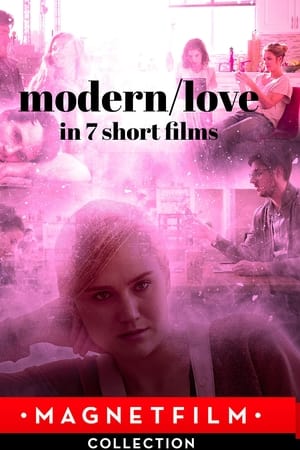 Modern/Love in 7 Short Films watch Modern/Love in 7 Short Films