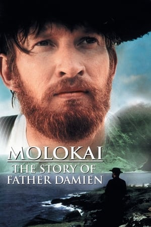 Molokai: The Story of Father Damien watch Molokai: The Story of Father Damien