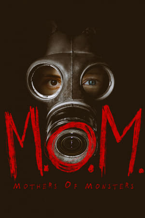 M.O.M. Mothers of Monsters watch M.O.M. Mothers of Monsters