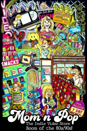 Mom n' Pop: The Indie Video Store Boom of the 80s/90s watch Mom n' Pop: The Indie Video Store Boom of the 80s/90s